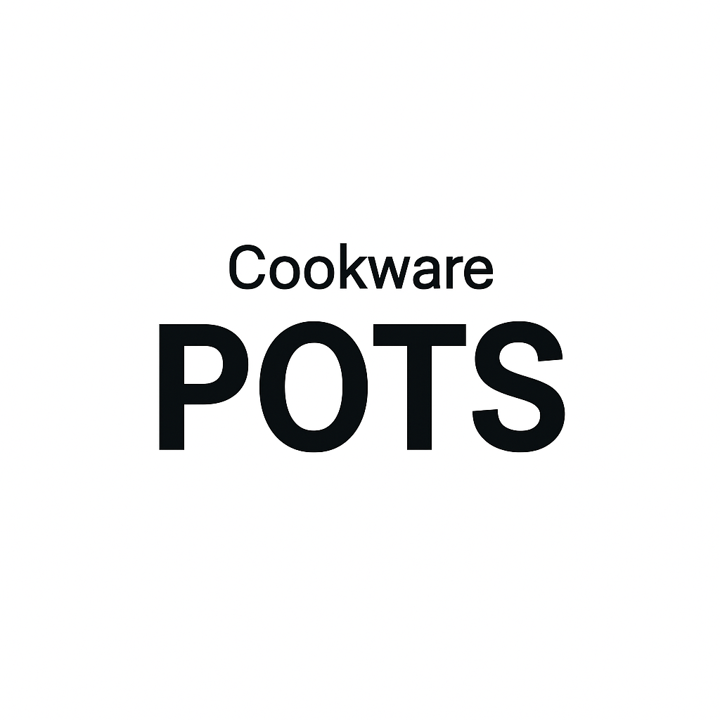 COOKWARE: POTS