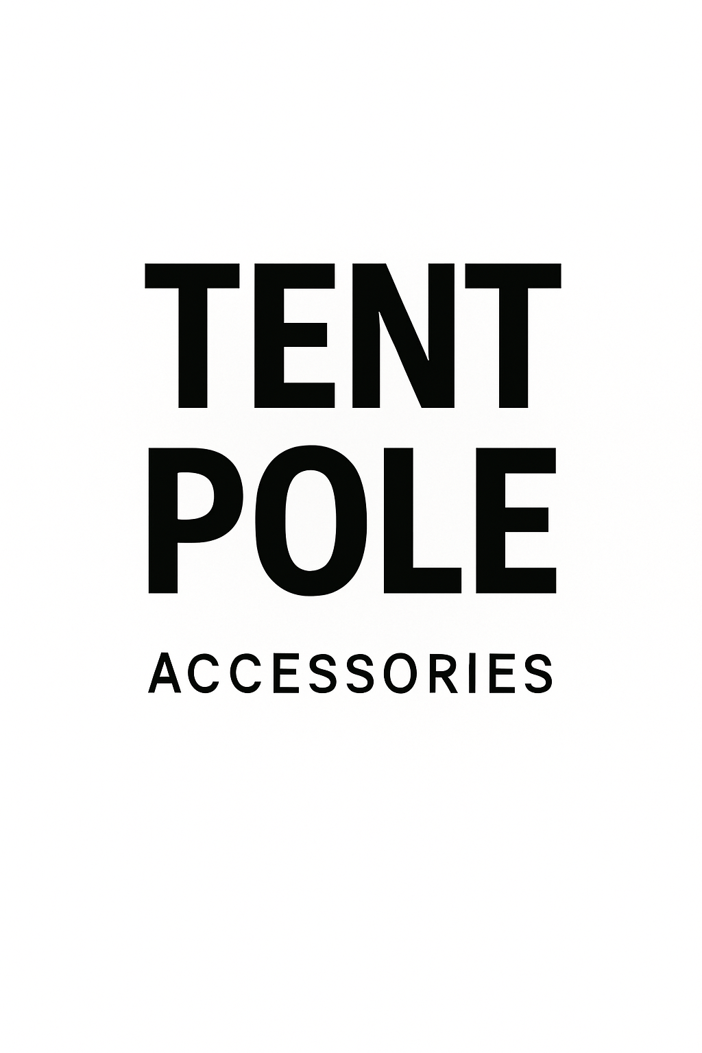 ACCESSORIES: TENT POLE