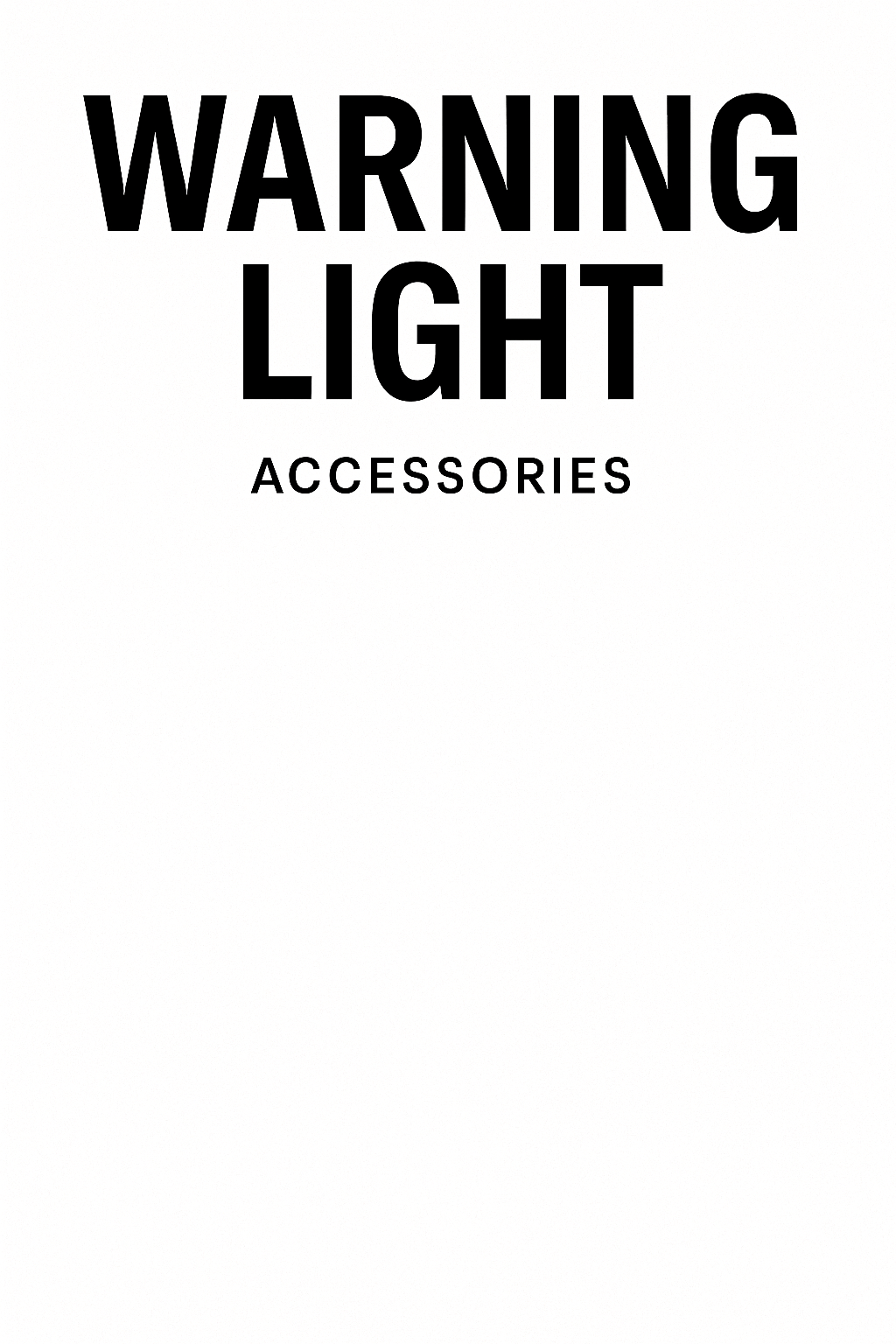 LIGHTING: WARNING LIGHT